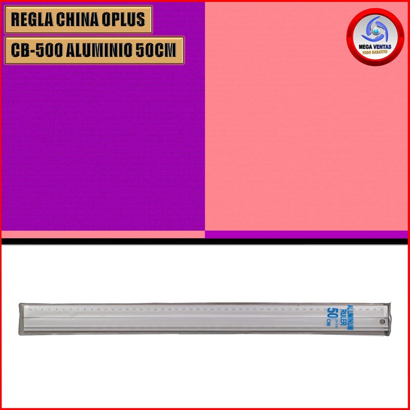 REGLA CHINA OPLUS CB-500 ALUMINIO 50CM B (7)